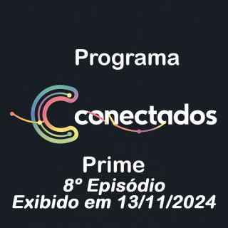 8º Episódio exibido em 13/11/24